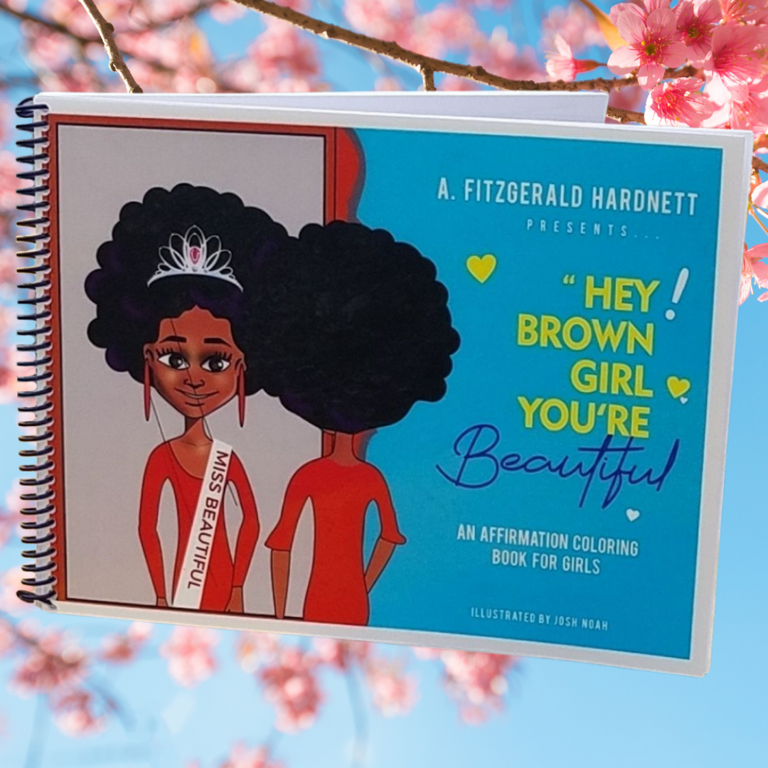 Hey Brown Girl You're Beautiful Affirmation Coloring Book
